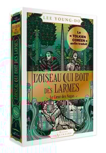 L'oiseau qui boit des larmes Tome 1 : Le coeur des Nagas