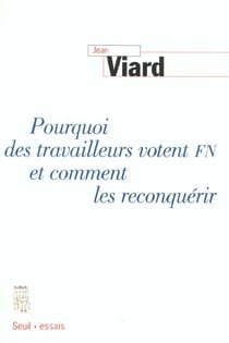 Pourquoi des travailleurs votent fn et comment les reconquerir