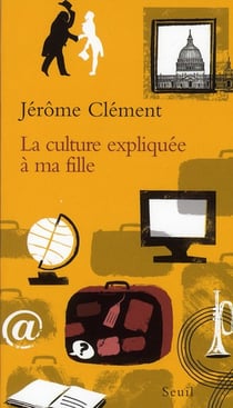 La Culture expliquée à ma fille