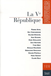 Pouvoirs Tome 126 : la V République