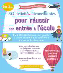 50 activités bienveillantes pour réussir son entrée à l'école