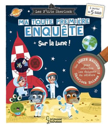 Les P'tits Sherlock : ma toute première enquête Tome 12 : Sur la Lune !