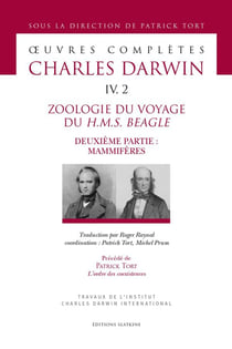 Oeuvres complètes t.4/2 - zoologie du voyage du H.M.S. Beagle, deuxième partie : mammifères