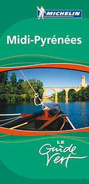 Le guide vert Tome 16 : MIDI-PYRENEES