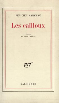 Les cailloux - piece en deux parties