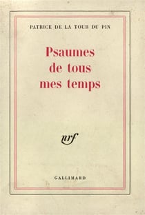 Psaumes de tous mes temps - textes nouveaux