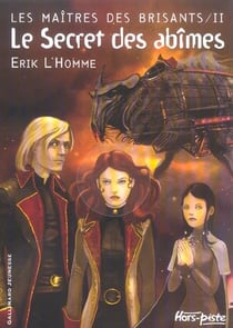 Les maîtres des Brisants Tome 2 : le secret des abîmes