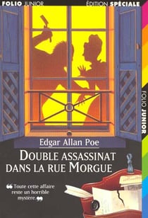Double assassinat dans la rue morgue / la lettre volee