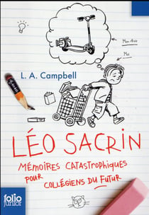 Léo Sacrin - mémoires catastrophiques pour les collégiens du futur