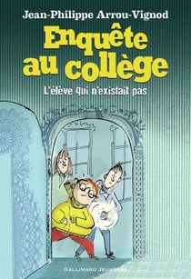 Enquête au collège Tome 8 : l'élève qui n'existait pas
