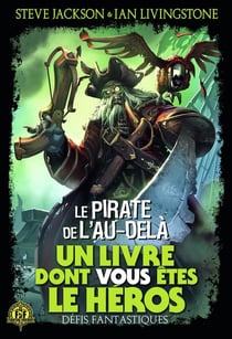 Défis fantastiques Tome 19 : le pirate de l'au-delà