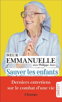 Sauver les enfants : Derniers entretiens avec Philippe Asso