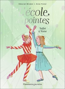 L'école des pointes Tome 4 : Ballet à Rome