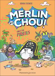 Merlin et Chou : Chez les pirates