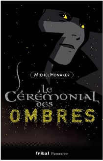 Chasseur noir Tome 2 - le cérémonial des ombres