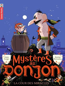Mystères au donjon Tome 5 - la cour des miracles