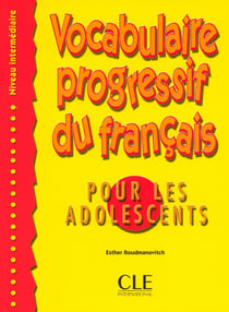 Vocabulaire progressive du Français pour les adolescents - niveau intermédiaire