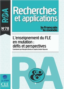 Recherches et applications n.78 : L'enseignement du FLE en mutation : défis et perspectives