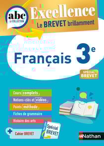 ABC du bac excellence : français : 3e