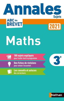 Annales ABC du brevet - sujets Tome 1 : mathématiques - sujets (édition 2021)