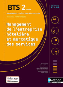BTS MHR : BTS - management de l'entreprise hôtelière et mercatique des services - 2e année (édition 2019)