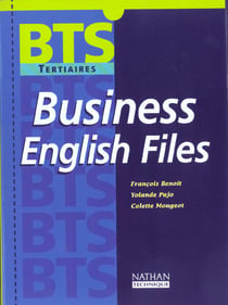 Business english files bts tertiaires eleve 2001