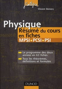 Physique - mpsi/pcsi/psi - résumé du cours en fiches (2e édition)