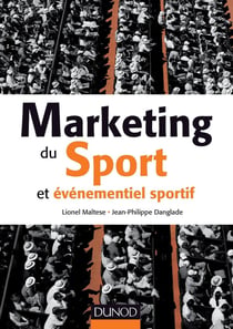 Marketing du sport et événementiel sportif - Prix de l'Académie des Sciences Commerciales - 2015