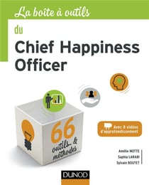 La boîte à outils : la boîte à outils du chief happiness officer