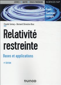 Relativité restreinte - Bases et applications - 4e éd.