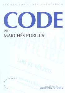 Code des marchés publics (édition 2007)