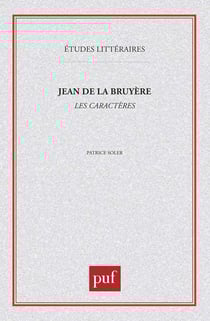 Jean de la Bruyère : « les caractères »