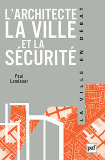 L'architecte - la ville et la sécurité
