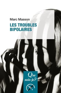 Les troubles bipolaires (2e édition)