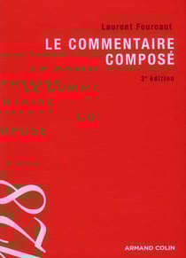 Le commentaire composé (3e édition)