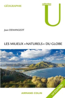 Les milieux "naturels" du globe (10e édition)