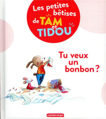 Tam et tidou - tu veux un bonbon ?