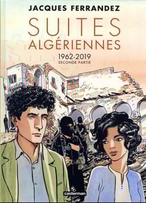 Carnets d'orient - suites algeriennes (1962-2019) t.2