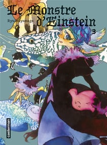 Le monstre d'Einstein Tome 3