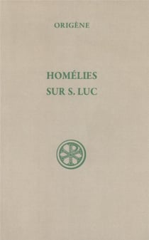 Homélies sur S. Luc