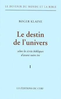 Le destin de l'univers I