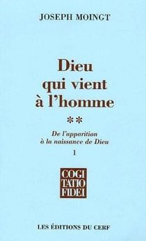 Dieu qui vient à l'homme - tome 2.1