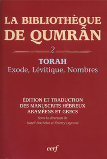 La bibliothèque de Qumrân Tome 2 - exode, lévitique, nombres
