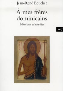 A mes frères dominicains