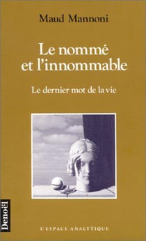 Le nomme et l'innommable - le dernier mot de la vie