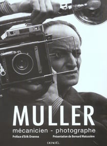 Muller, mécanicien-photographe