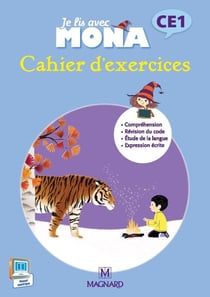 Je lis avec Mona et ses amis : CE1 - cahier d'exercices (édition 2015)