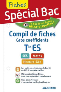 Fiches spécial bac - compil de fiches gros coefficients - terminale es - ses, maths, histoire-géo