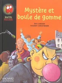 Mystere et boule de gomme
