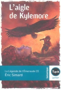 La légende de l'émeraude t.2 - l'aigle de Kylemore